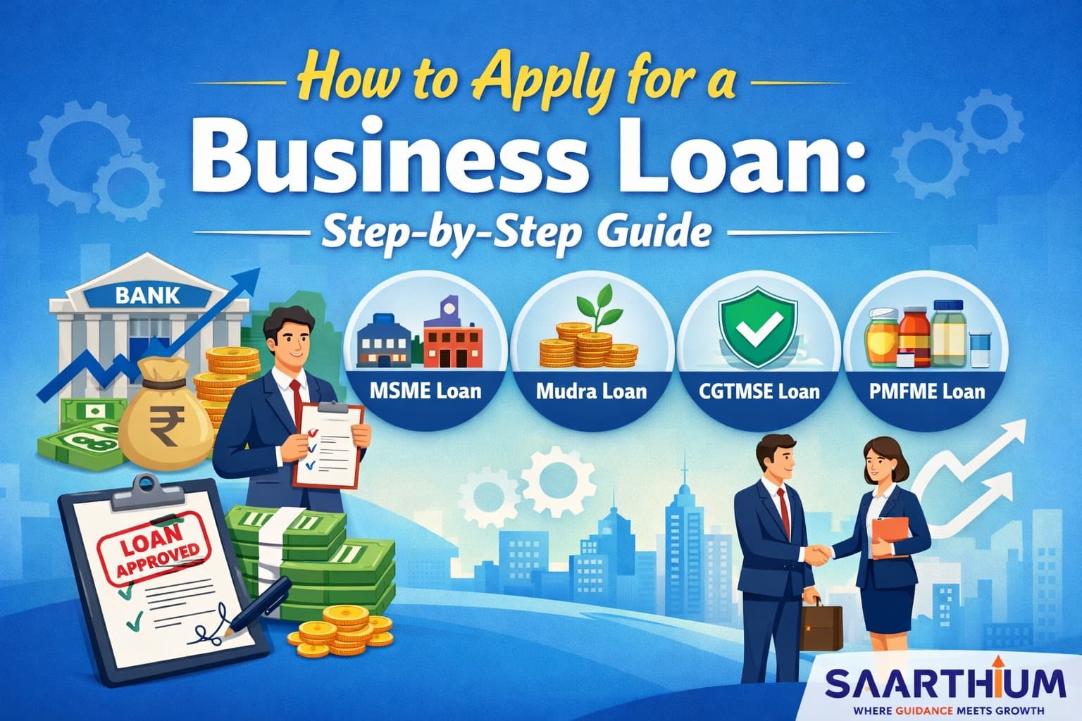 How to Apply for a Business Loan: Step-by-Step Guide
